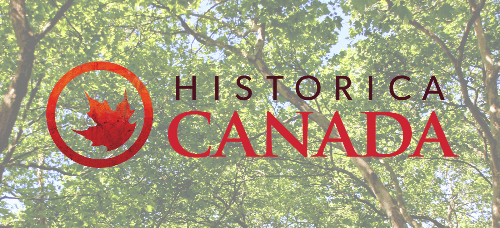 Historica Canada logo against a background image of trees in summer
